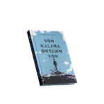 SON KALANA OKSİJEN YOK