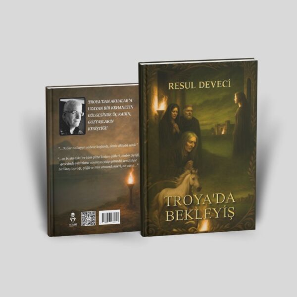 TROYA’DA BEKLEYİŞ