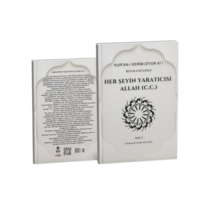 KUR’AN-I KERİM DİYOR Kİ! BÜTÜN AYETLERLE HER ŞEYİN YARATICISI ALLAH (C.C.)