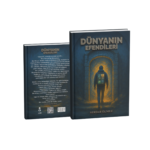 DÜNYANIN EFENDİLERİ
