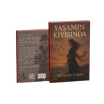 YAŞAMIN KIYISINDA