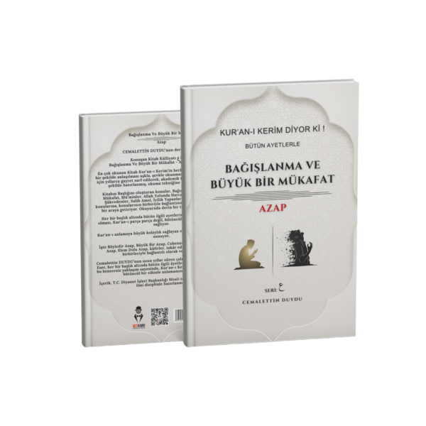 KUR’AN-I KERİM DİYOR Kİ! BÜTÜN AYETLERLE BAĞIŞLANMA VE BÜYÜK BİR MÜKÂFAT – AZAP