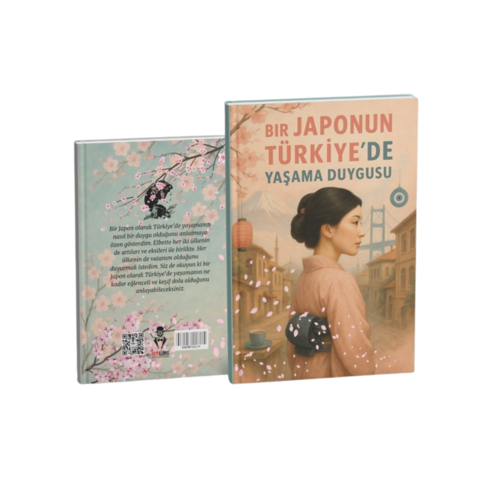 BİR JAPONUN TÜRKİYE’DE YAŞAMA DUYGUSU