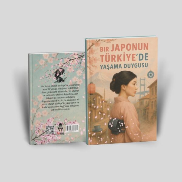 BİR JAPONUN TÜRKİYE’DE YAŞAMA DUYGUSU
