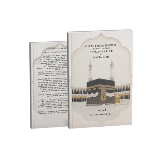 KUR’AN-I KERİM DİYOR Kİ! BÜTÜN AYETLERLE PEYGAMBERLER VE KAVİMLERİ