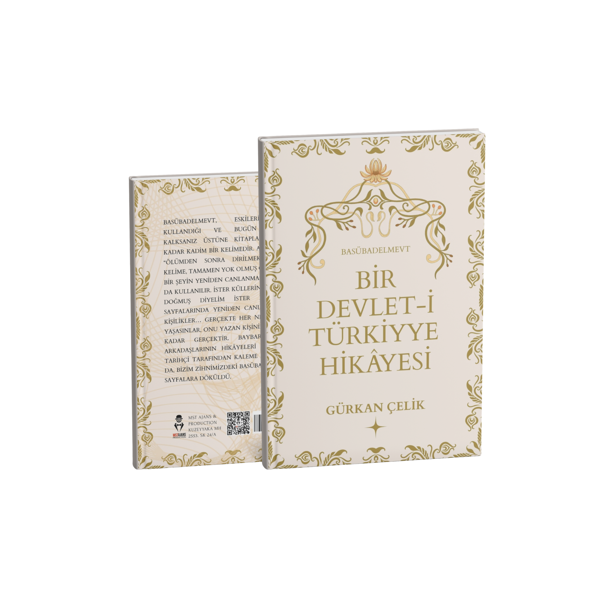 BİR DEVLET-İ TÜRKİYYE HİKAYESİ
