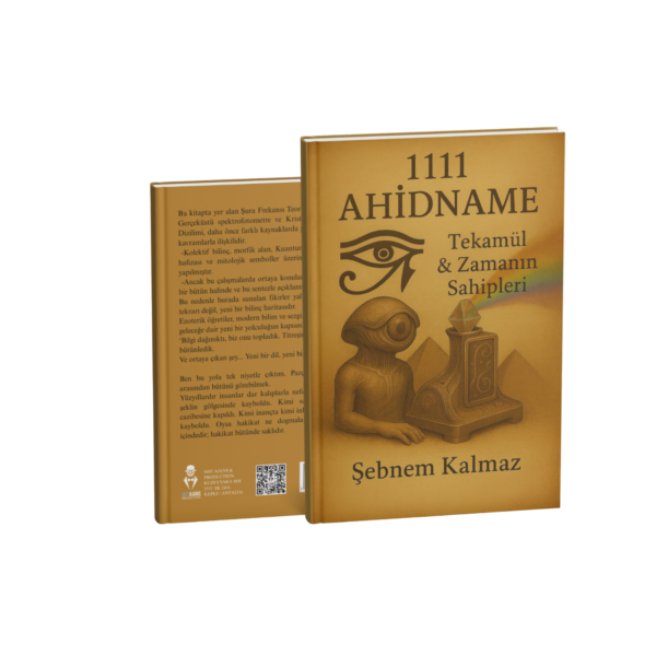 1111 AHİDNAME TEKAMÜL & ZAMANIN SAHİPLERİ