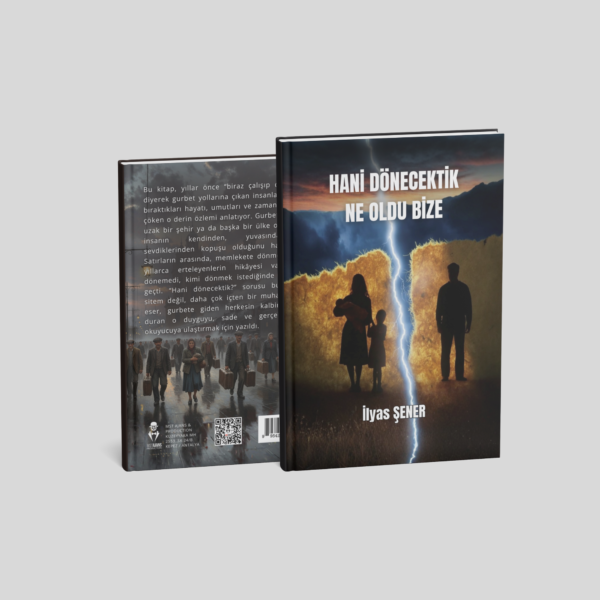 HANİ DÖNECEKTİK NE OLDU BİZE