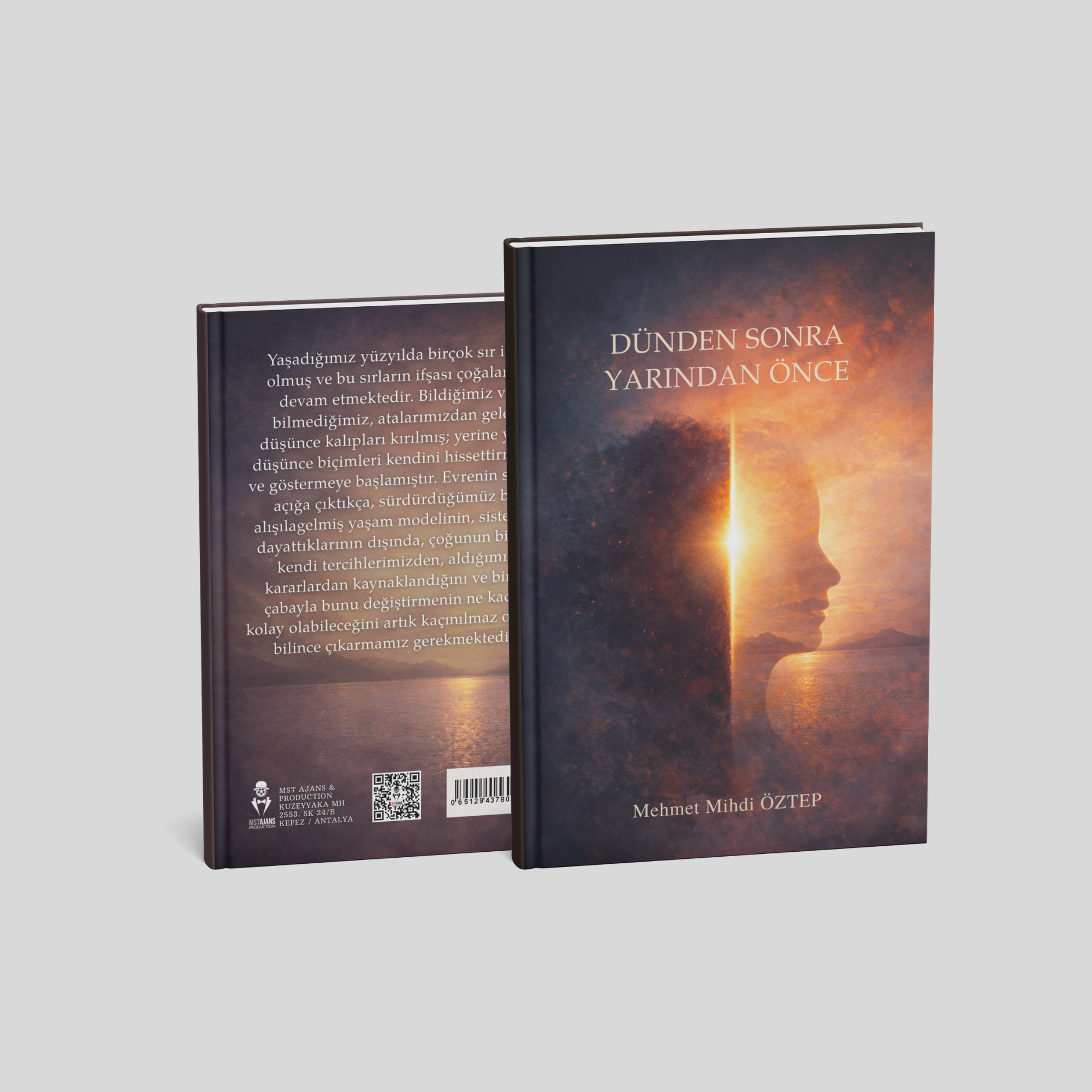 DÜNDEN SONRA YARINDAN ÖNCE