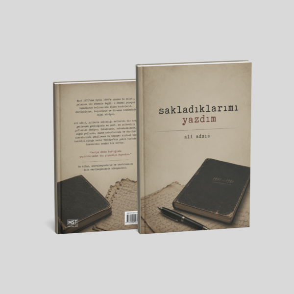 Sakladıklarımı Yazdım -Ali Adsız